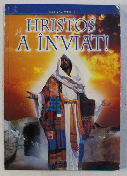 HRISTOS A INVIAT ! de ELLEN G. WHITE , 2003