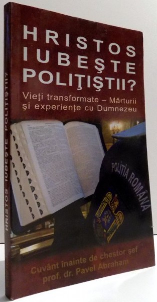 HRISTOS IUBESTE POLITISTII? de PETRU BOHUS , 2007