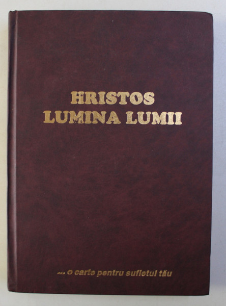 HRISTOS , LUMINA LUNII de ELLEN G. WHITE , 1995