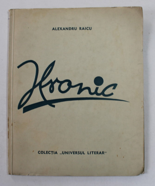 HRONIC - versuri de ALEXANDRU RAICU , 1939