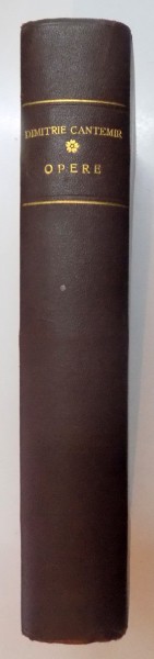 HRONICUL VECHIMEI  A ROMANO-MOLDO-VLAHILOR de DIMITRIE CANTEMIR publicat de GR.G. TOCILESCU in 1901
