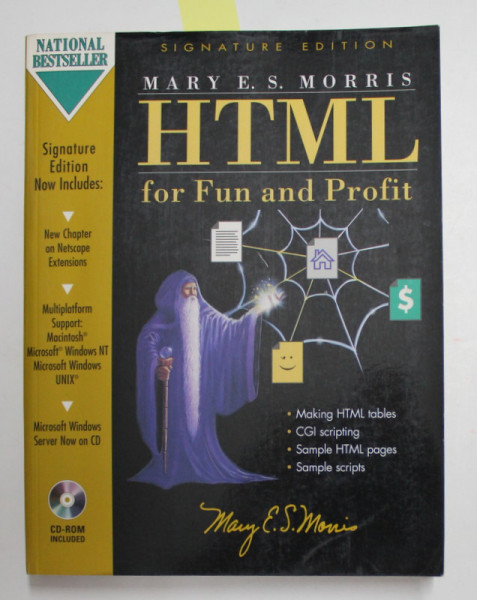 HTML FOR FUN AND PROFIT by MARY E.S. MORRIS , 1996, CD INCLUS *