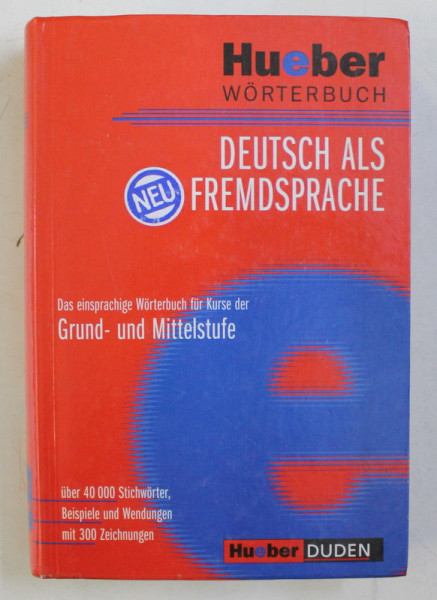 HUEBER  WORTERBUCH - DEUTSCH ALS FREMSPRACHE , 2003