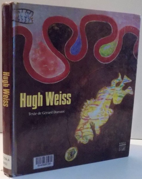 HUGH WEISS , TEXTE de GERRAD DUROZOI , 2000