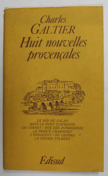 HUIT NOUVELLES PROVENCALES par CHARLES GALTIER , 1981