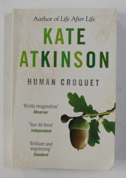 HUMAN CROQUET by KATE ATKINSON , 2015