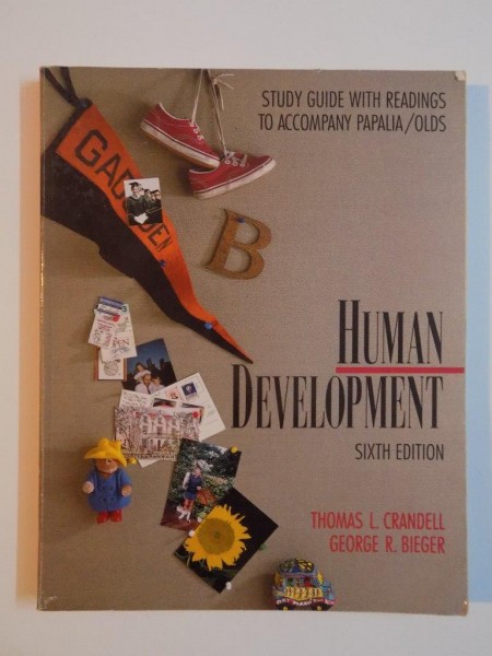 HUMAN DEVELOPMENT by THOMAS L. CRANDELL , GEORGE R. BIEGER , 1981