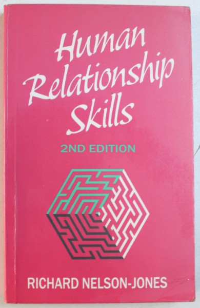 HUMAN RELATIONSHIP SKILLS by RICHARD NELSON  - JONES , 1990