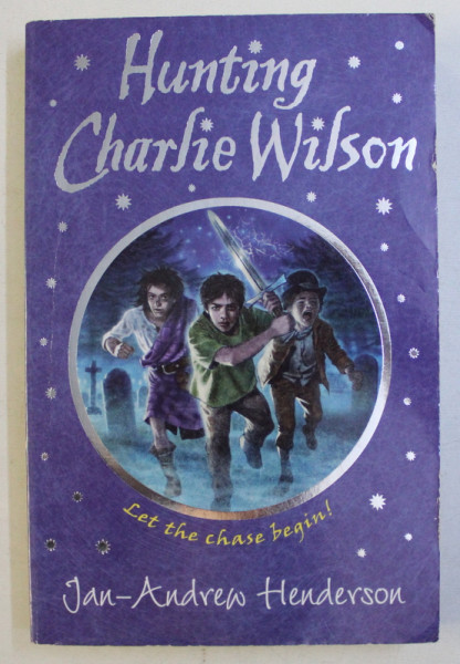 HUNTING CHARLIE WILSON by JAN - ANDREW HENDERSON , 2005