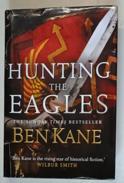 HUNTING THE EAGLES , a novel by BEN KANE , 2016