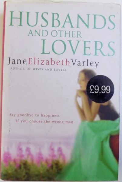 HUSBANDS AND OTHER LOVERS by JANE ELISABETH VARLEY , 2005