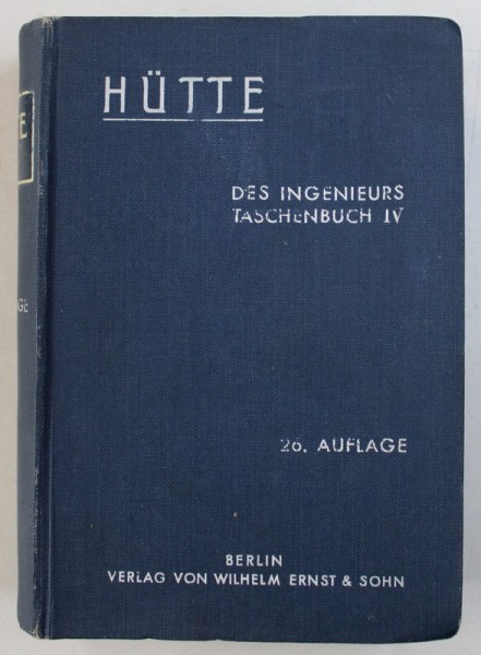 " HUTTE " DES INGENIEURS TASCHENBUCH , IV BAND , 1935