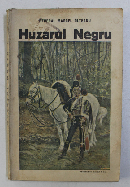 HUZARUL NEGRU ED. a - II - a de MARCEL OLTEANU , 1926