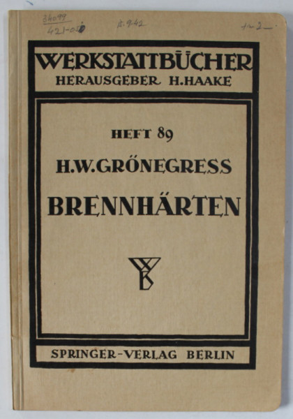H.W. GRONEGRESS , BRENNHARTEN , HEFT 89 , TEXT IN LIMBA GERMANA , 1942