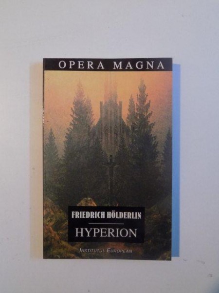 HYPERION de FRIEDRICH HOLDERLIN , 1998 *PREZINTA PETE PE BLOCUL DE FILE