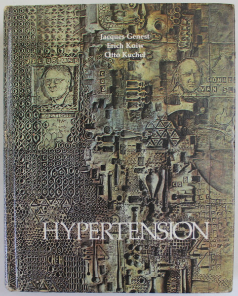 HYPERTENSION , PHYSIOPATHOLOGY AND TREATMENT by JACQUES GENEST ...OTTO KUCHEL , 1977