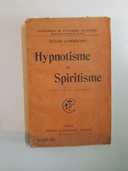 HYPNOTISME ET SPIRITISME par CESAR LOMBROSO  1922