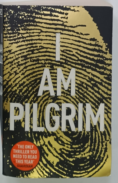 I AM PILGRIM by TERRY HAYES , 2014 , PREZINTA URME DE UZURA