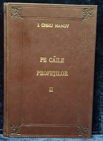 I. Chiru Nanov, Pe caile profetilor, Volumul II, 1922