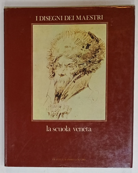 I DISEGNI DEI MAESTRI , LA SCUOLA VENETA di TERESIO PIGNATTI , TEXT IN LIMBA ITALIANA , ALBUM , 1970