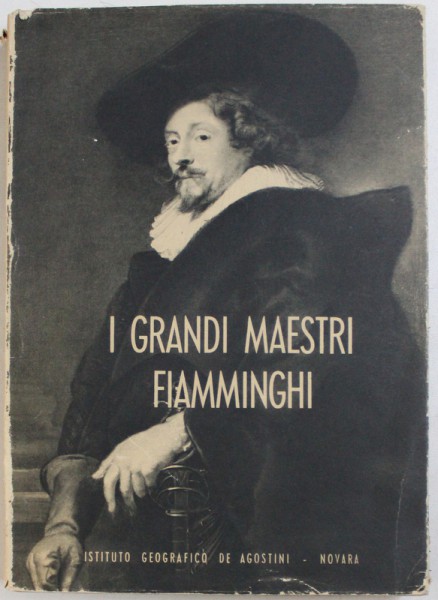 I GRANDI MAESTRI FIAMMINGHI di EDOARDO MICHEL