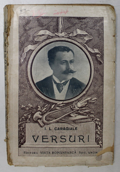 I. L. Caragiale - Versuri, culese si adnotate de Barbu Lazareanu - Bucuresti, 1922