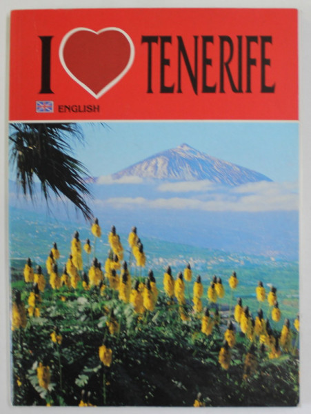 I LOVE TENERIFE , ALBUM TURISTIC DE PREZENTARE , 2002