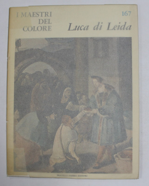 I MAESTRI DEL COLORE - NR. 167 - LUCA DE LEIDA  , 1963