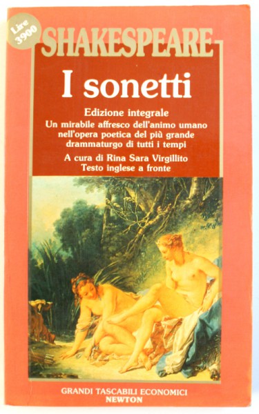 I SONETTI di SHAKESPEARE , EDIZIONE INTEGRALE , EDITIE BILINGVA ITALIANA - ENGLEZA ,  1988