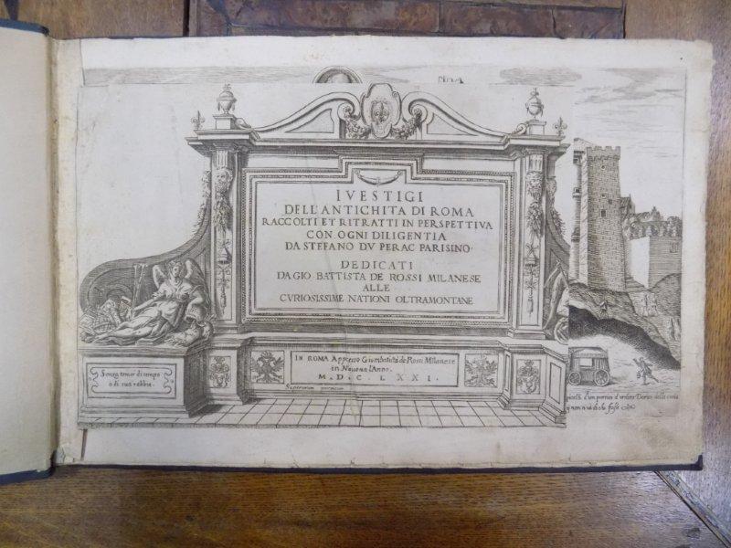 I Vestigi dell'Antichità di Roma Raccolti et Ritratti in Perspettiva con Ogni Diligentia, Roma 1671