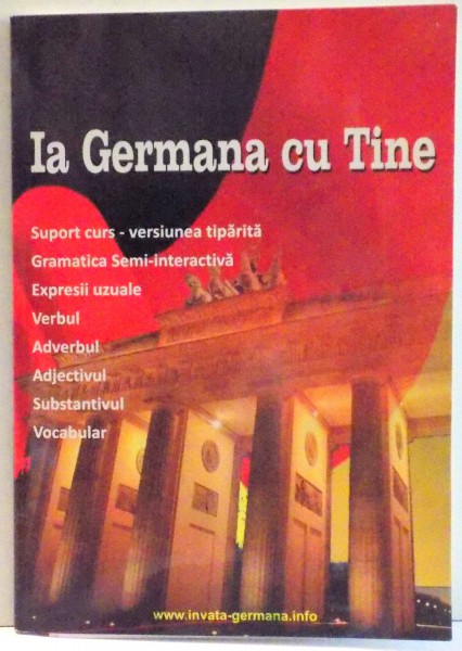 IA GERMANA CU TINE , VERSIUNEA TIPARITA , 2010