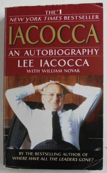 IACOCCA - AN AUTOBIOGRAPHY by LEE IACCOCA with WILLIAM NOVAK , 1986