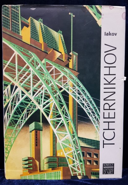 IAKOV TCHERNIKHOV by CARLO OLMO et ALESSANDRO DE MAGISTRIS - PARIS, 1995