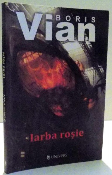 IARBA ROSIE de BORIS VIAN , 2012