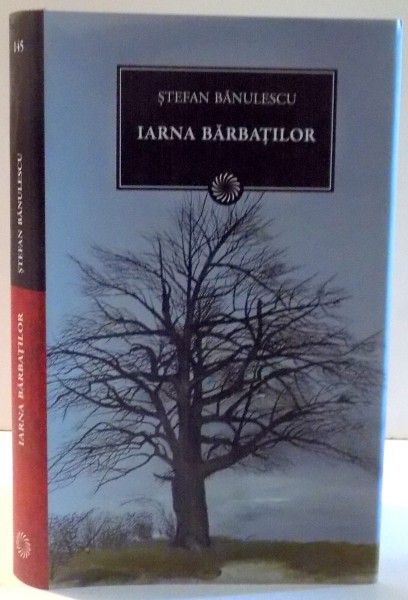 IARNA BARBATILOR de STEFAN BANULESCU , 2012