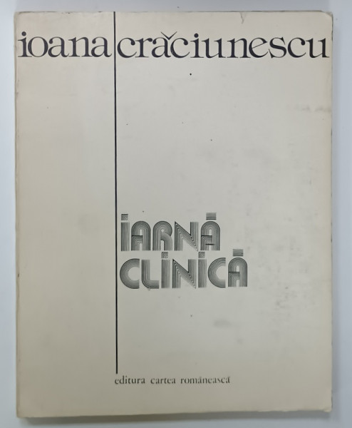 IARNA CLINICA , versuri de IOANA CRACIUNESCU , ilustratii de SORIN DUMITRESCU , 1983