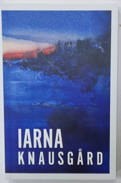 IARNA de KARL OVE KNAUSGARD , 2019