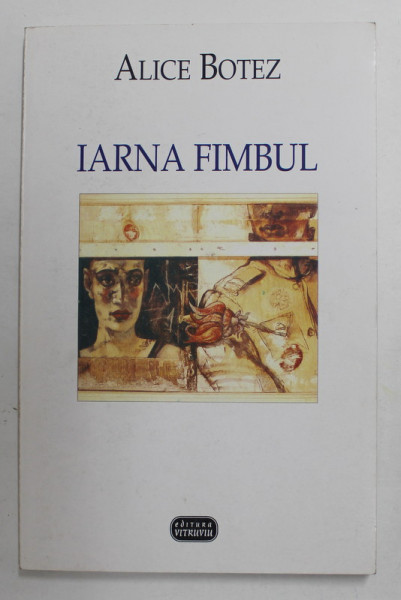 IARNA FIMBUL de ALICE BOTEZ , 1998