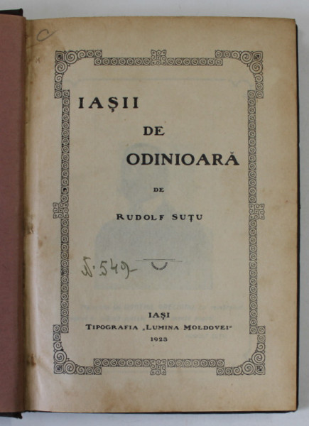 IASII DE ODINIOARA de RUDOLF SUTU - IASI, 1923