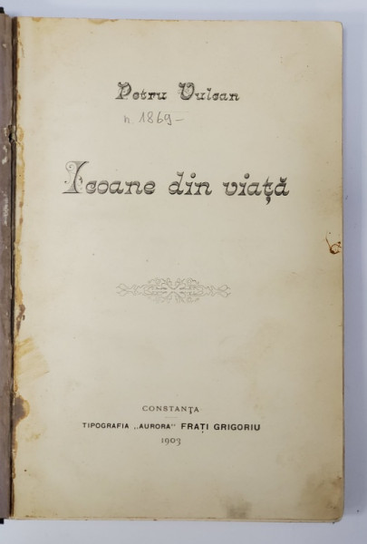 Icoane din viata de Petru Vulcan -  Constanta, 1903