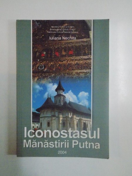 ICONOSTASUL MANASTIRII PUTNA de IULIANA NECHITA, 2004