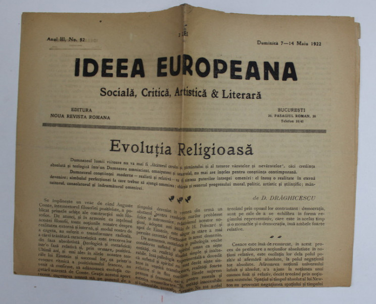 IDEEA EUROPEANA - SOCIALA , CRITICA , ARTISTICA si LITERARA , ZIAR , ANUL III , NR. 92 , DUMINICA , 7-14 MAI ,  1922