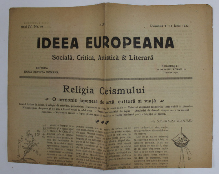 IDEEA EUROPEANA - SOCIALA , CRITICA , ARTISTICA si LITERARA , ZIAR , ANUL IV , NR. 94 , DUMINICA , 4- 11 IUNIE, 1922