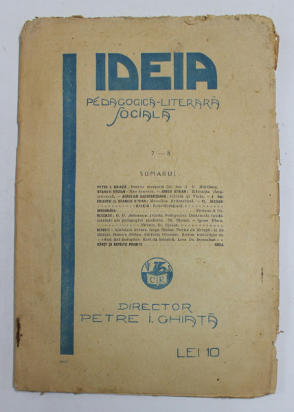 IDEEA PEDAGOGICA - LITERARA , SOCIALA , NR. 7-8 , NOIEMBRIE - DECEMBRIE , 1927