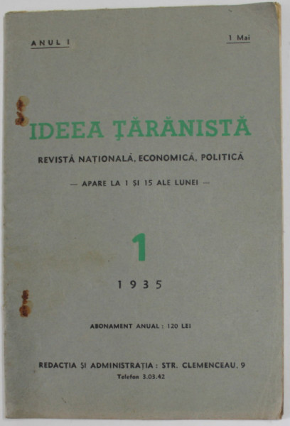 IDEEA TARANISTA , REVISTA NATIONALA , ECONOMICA , POLITICA , ANUL I , NR. 1 , 1 MAI 1935