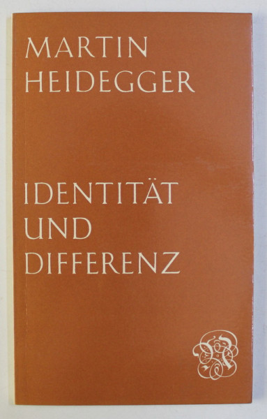 IDENTITAT UND DIFFERENZ von MARTIN HEIDEGGER , 1990