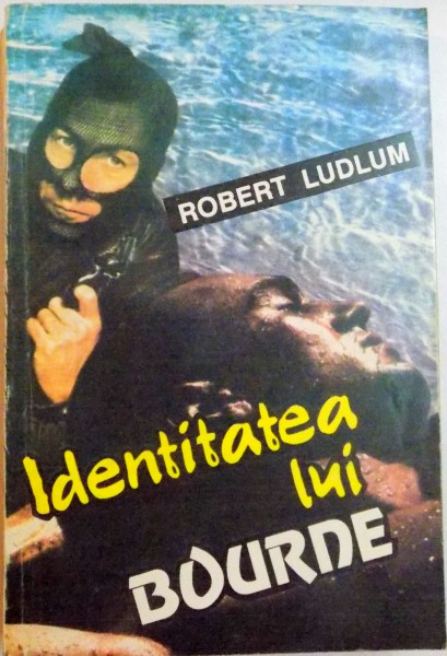 IDENTITATEA LUI BOURNE de ROBERT LUDLUM , 1993
