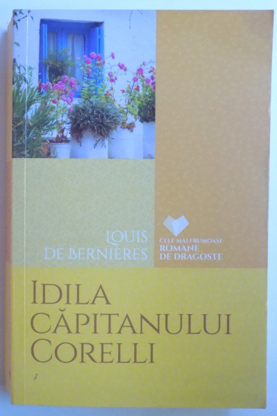 IDILA CAPITANULUI CORELLI de LOUIS DE BERNIERS , 2017