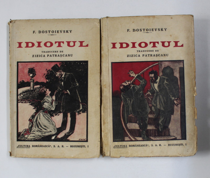 IDIOTUL, VOL. I - II de F. DOSTOIEVSKY