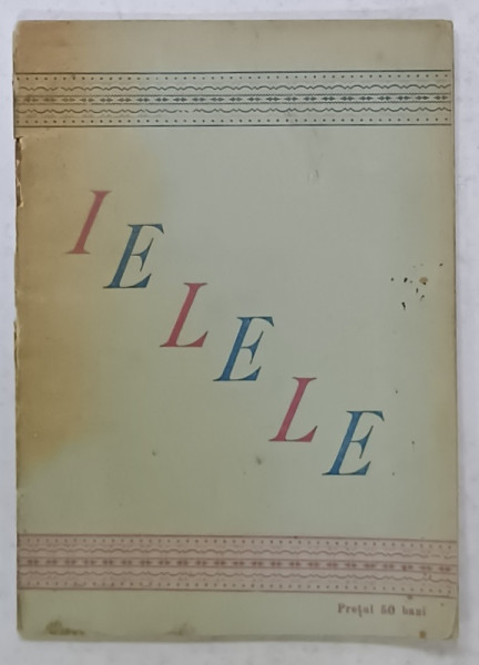 IELELE , BALET IN 4 TABLOURI , LIBRET de EDG. T. ASLAN , muzica de FR. SPETRINO . coregrafia de R. GRASSI , 1892